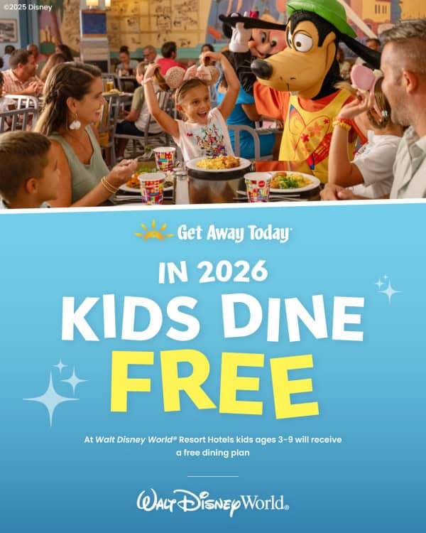 Get Away Today - WDW - Kids Dine Free 2026