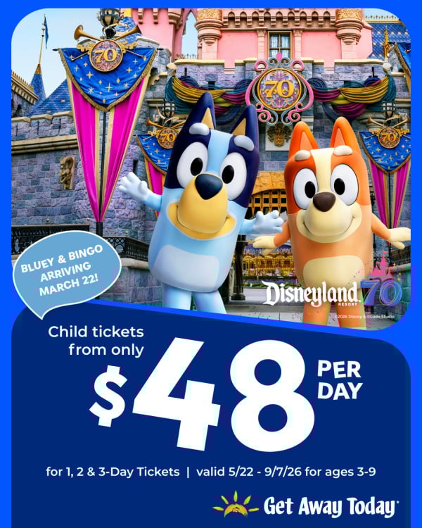 Get Away Today - Disneyland - Adults at Kids Prices - Summer 2026