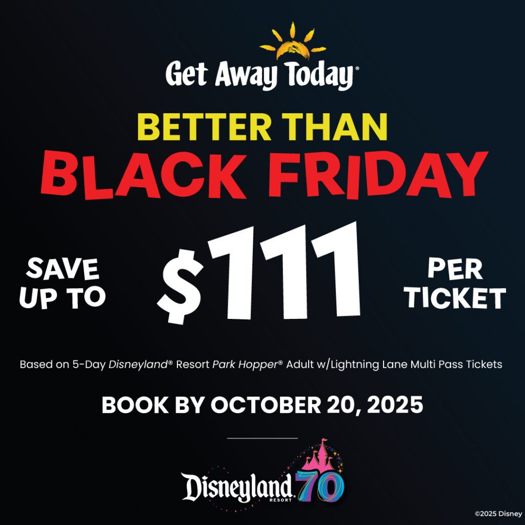 Get Away Today Disneyland - 2025 Ticket Price Increase