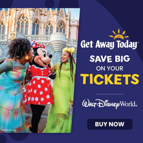 Get Away Today - WDW Evergreen - Tickets