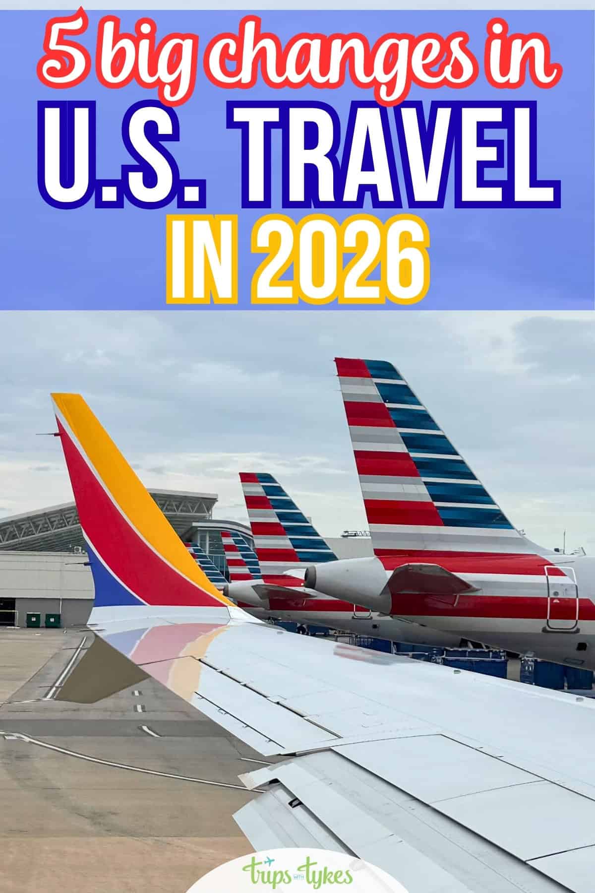 Planning for 2026 travel? You need to know about these 5 changes to the USA travel landscape, from new features of domestic airlines, fee and rules changes at America's national parks, and more.