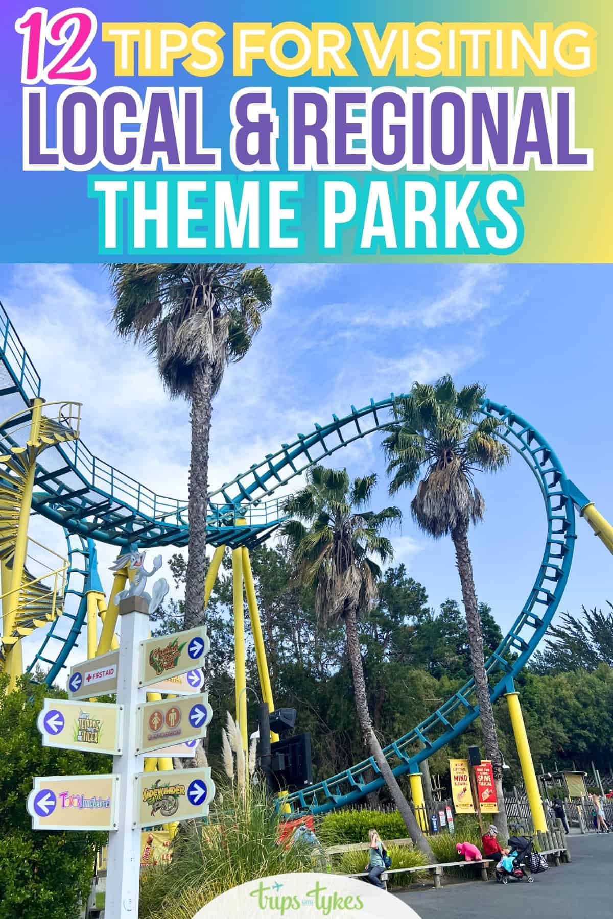 Tips for Local and Regional Amusement Parks